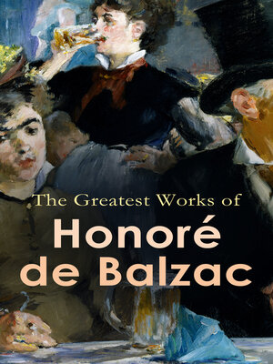 cover image of The Greatest Works of Honoré de Balzac